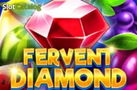 Fervent Diamond Slot Grátis